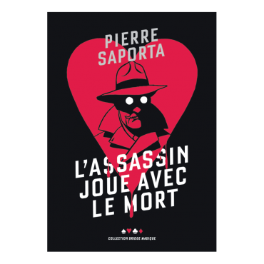 L'assassin joue avec le mort - Pierre Saporta LIV2447 Livres de bridge