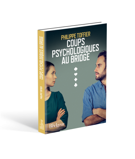 Coups Psychologiques au Bridge LIV1193 Librairie