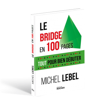 Le bridge en 100 pages - Tout pour bien débuter LIV2380 Librairie