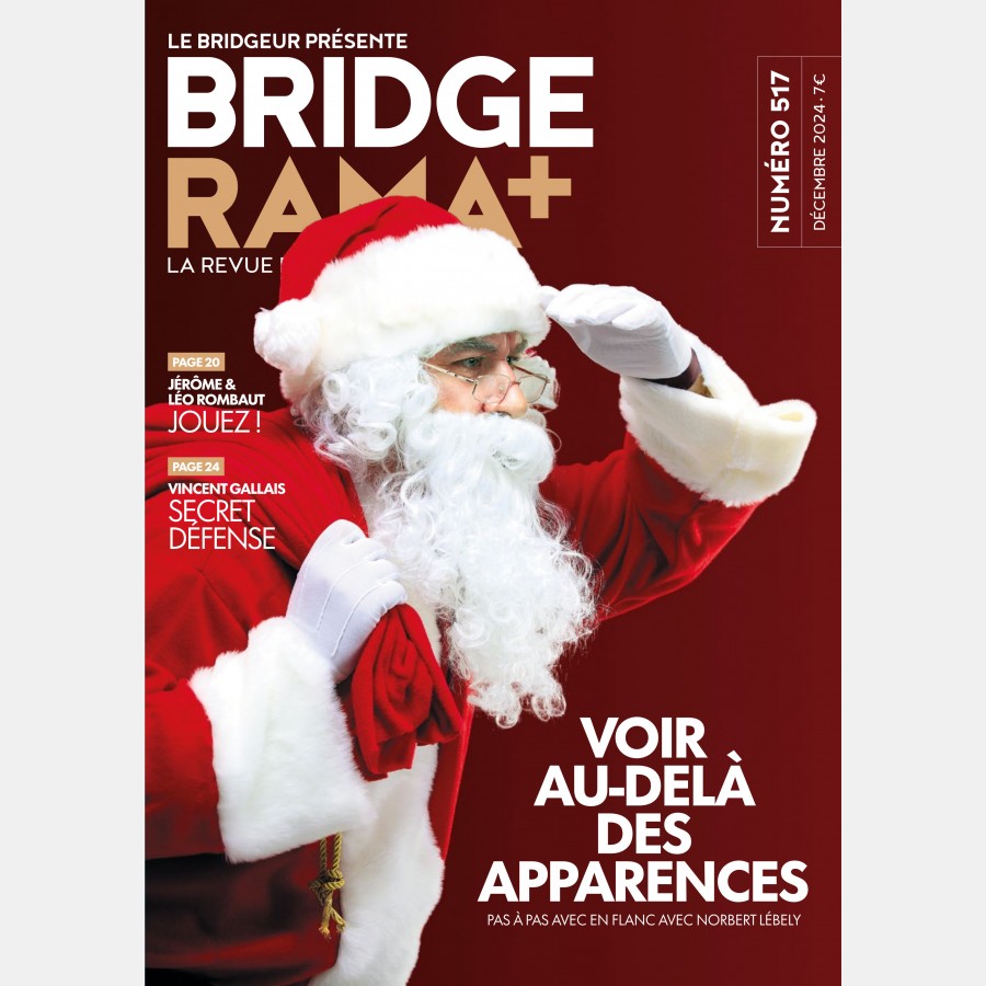 BRIDGERAMA+ Décembre 2024 numérique ou papier rama_num_pap517 Anciennes revues BRIDGERAMA+