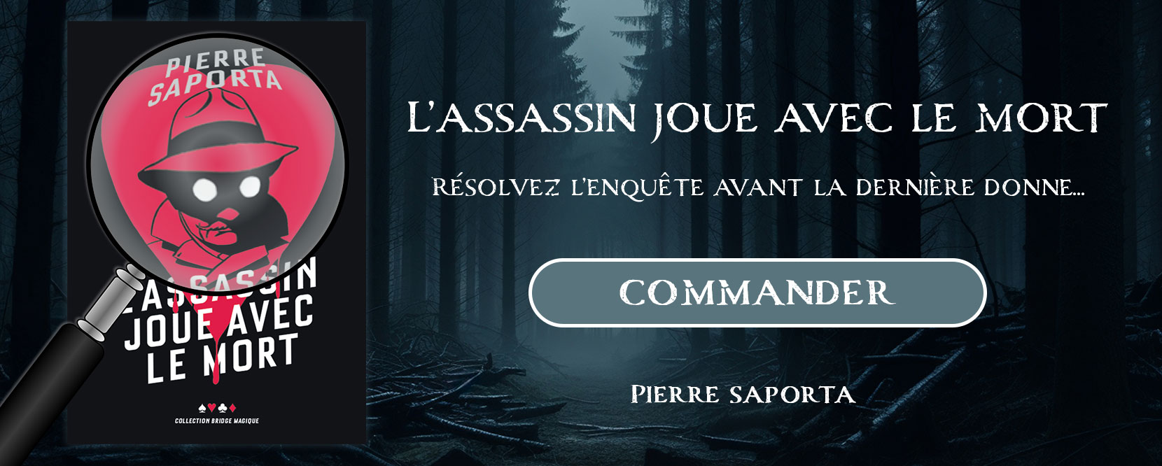 L'assassin joue avec le mort